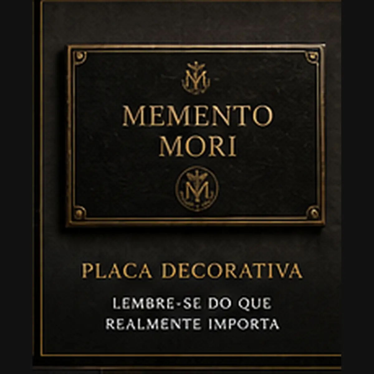 Placa decorativa Memento Mori em preto e dourado